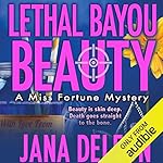 Cover of Lethal Bayou Beauty
