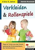  Verkleiden & Rollenspiele: In fremde Rollen schlüpfen ...