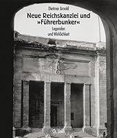 Neue Reichskanzlei und Führerbunker 3861533537 Book Cover