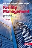 Facility Management: Handbuch für Studium und Praxis
