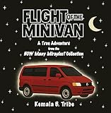  Flight of the Minivan: A True Adventure from the HOW Many Miracles? Collection (English Edition)