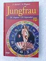 Jungfrau: 24. August - 23. September 3854929935 Book Cover