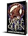 The Wolf Queen (Deluxe Edition) (Wolf King, 3)