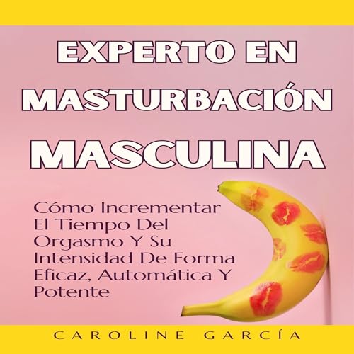 Couverture de Experto En Masturbaci&oacute;n Masculina