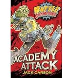 carson attack vs fg marder  [(Battle Champions: Academy Attack)] [ By (author) Jack Carson ] [June, 2013]