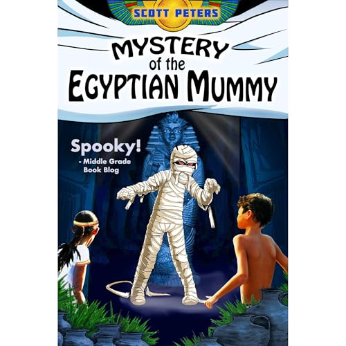 MYSTERY OF THE EGYPTIAN MUMMY by Scott Peters episode artwork