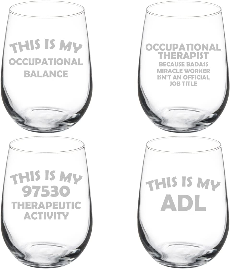 MIP Set of 4 Wine Glass Goblet Occupational Therapist Therapy Collection Funny Gift (17 oz Stemless)