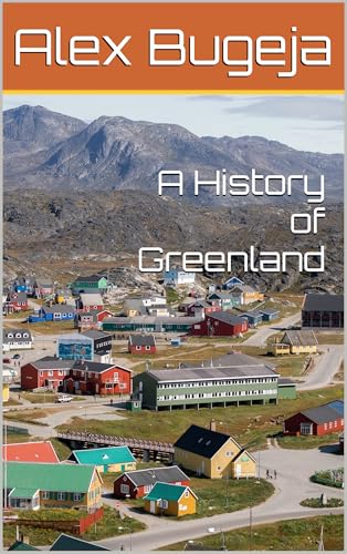 A History of Greenland (World Histories)
