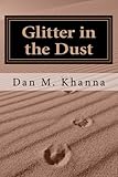 Glitter in the Dust
