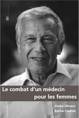 Le Combat d'un médecin pour les femmes