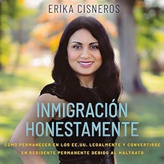 Inmigración Honestamente [Honest Immigration] Audiolibro Por Erika Cisneros arte de portada