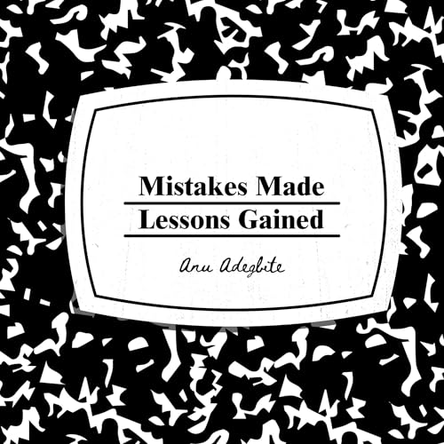 Mistakes Made Lessons Gained Titelbild