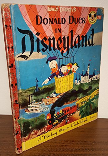 Walt Disney's Donald Duck in Disneyland (By: Annie North Bedford)