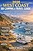 2026 West Coast RV Camping & Travel Guide: Scenic Coastal Drives, Campgrounds, Iconic National Parks, Oceanfront RV Spots, Local Eats and Planning Tips