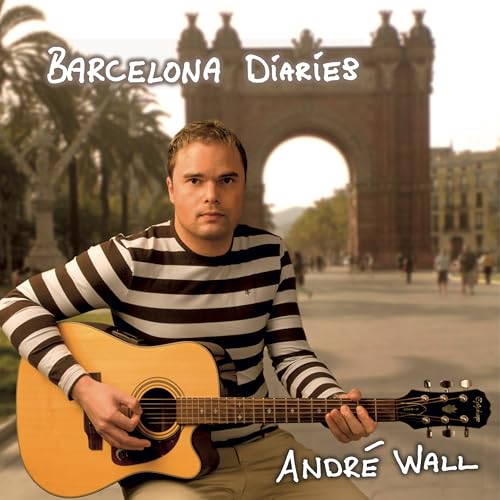 Andre Wall Amazon MusicでAndré WallのBarcelona Diariesを再生する