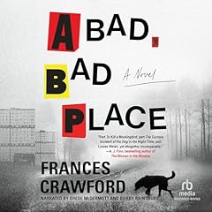 A Bad, Bad Place Audiolibro Por Frances Crawford arte de portada