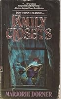 Family Closets: A Novel of Suspense 1558173862 Book Cover