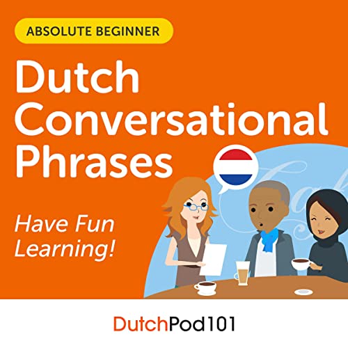 Conversational Phrases Dutch Audiobook: Level 1 - Absolute Beginner by Innovative Language Learning LLC episode artwork