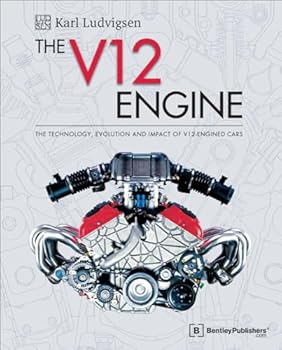 Hardcover The V12 Engine: The Technology, Evolution and Impact of V12-Engined Cars: 1909-2005 Book