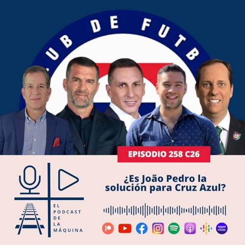 E258 C26: &iquest;Es Jo&atilde;o Pedro la soluci&oacute;n para Cruz Azul?