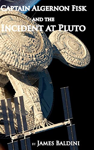 Captain Algernon Fisk and the Incident at Pluto