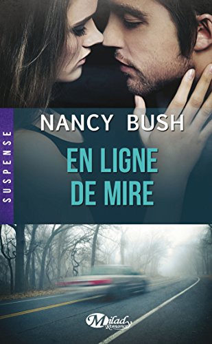 En ligne de mire (Suspense) (French Edition) [French] 2811213341 Book Cover