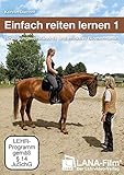 Einfach reiten lernen 1: Bewegungsverständnis und effektive Biomechanik [2 DVDs]