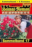  Heimat-Roman Treueband 17 - Sammelband: 5 Romane in einem Band