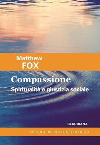 Compassione. Spiritualità E Giustizia Sociale