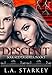 Descent: (A greek mythology tale about soul mates in a paranormal love triangle) (Soul Keeper Series Book 3)
