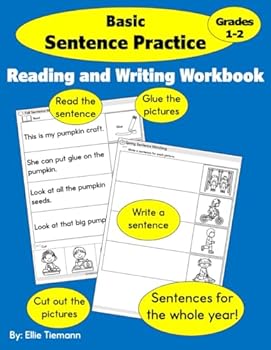 Basic Sentence Practice Grades 1-2: Reading and Writing Workbook (Sentence Practice Reading and Writing)