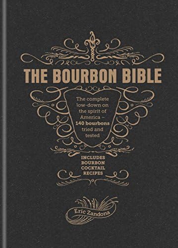 The Bourbon Bible Kindle Edition