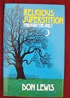 Religious superstition through the ages 0264661214 Book Cover