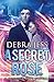A Secret Rose: A Thunder City Novella (Thunder City Secret Series)