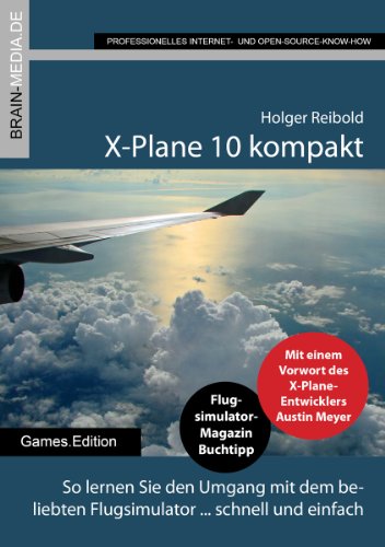 Preisvergleich Produktbild X-Plane 10 kompakt (Lösungsbuch)