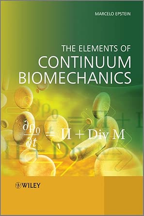The Elements of Continuum Biomechanics book cover
