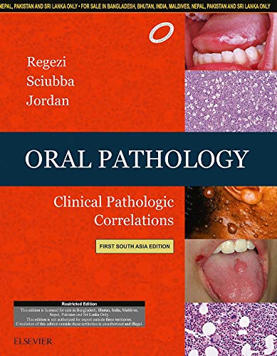 ORAL PATHOLOGY : CLINICAL PATHOLOGIC CORRELATIONS (SAE)