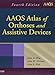 AAOS Atlas of Orthoses and Assistive Devices