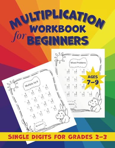 Multiplication Workbook for Beginners: Math Single Digit Practice for Kids Grades 2-3