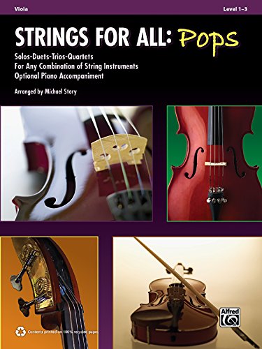 Strings for All -- Solo-Duet-Trio-Quartet with Optional Piano Accompaniment: Viola (For All Series)