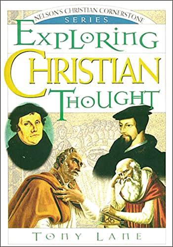 Exploring Christian Thought: Nelson's Christian Cornerstone Series