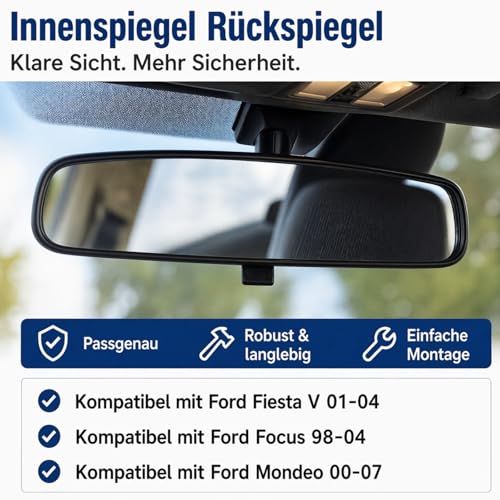 Callume Innenspiegel Rückspiegel Kompatibel mit Ford Fiesta V 2001–2004 Focus 1998–2004 Mondeo 2000–2007 Auto-Innenspiegel Glasspiegel 40197592 4982463 1070225 4027219