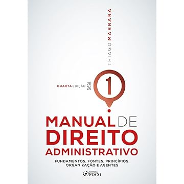 Capa do livro Manual de Direito Administrativo - 4ª Ed - 2024 - Volume 1: Fundamentos, Fontes, Princípios, Organização e Agentes