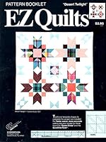 EZ Quilts Desert Twilight EZ International 6001 B00188BQBU Book Cover