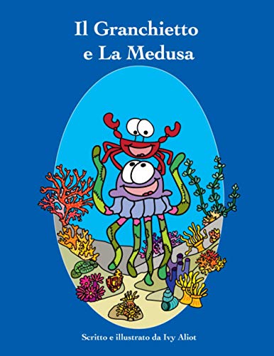  Il Granchietto e La Medusa