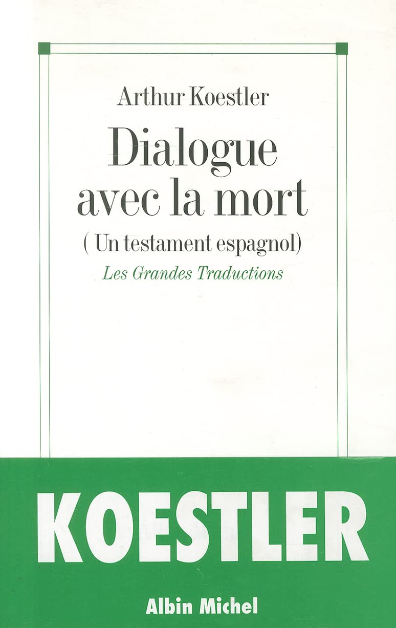 Dialogue avec la mort: Un testament espagnol