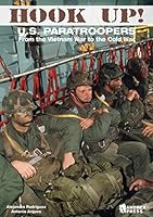Hook Up!: Us Paratroopers from the Vietnam War to the Cold War 8496658554 Book Cover