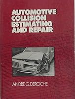 Automotive Collision Estimating and Repair 0130542229 Book Cover