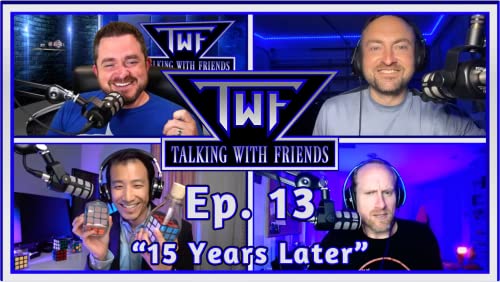 Talking With Friends, Episode 13: "15 Years Later"