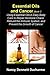 Essential Oils And Cancer (Book Two): Using Essential Oils In Daily Body Care To Repair Hormone Chaos, Rebuild The Immune System, And Prevent The Growth Of Cancer